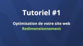 Illustration Tuto bonnes pratiques site web #1 : Redimensionnement des images