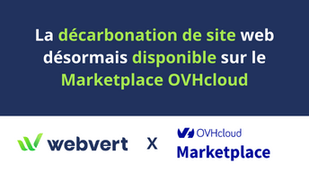 Illustration Une offre de décarbonation de site web sur votre hébergeur OVH directement.